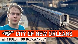 Why the Amtrak City of New Orleans leaves Chicago Backwards