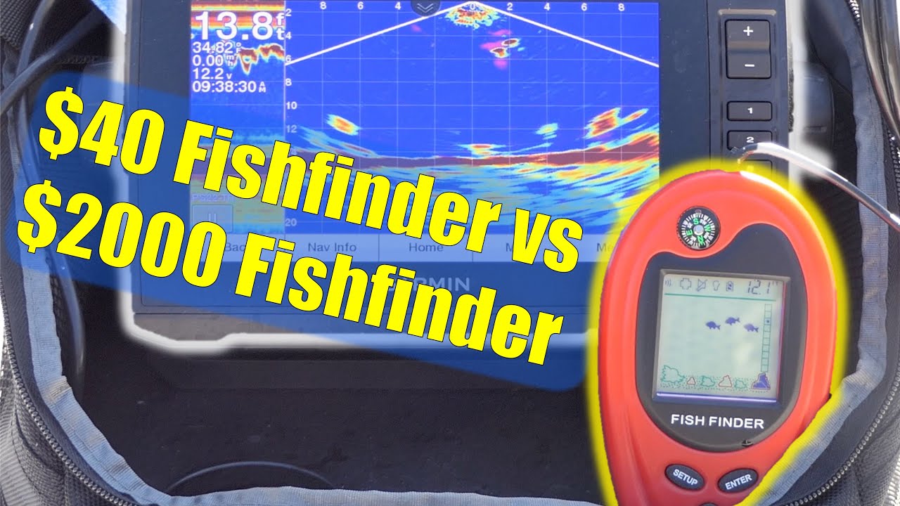 $40 Fishfinder vs $2000 Fishfinder 