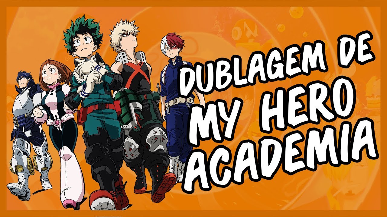 My Hero Academia, Dublapédia