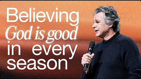 Believing God Is Good In Every Season | Pastor Jen...