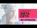 Hablemos de DIETA CETOGÉNICA y CÁNCER: ¡Mucha Precaución!