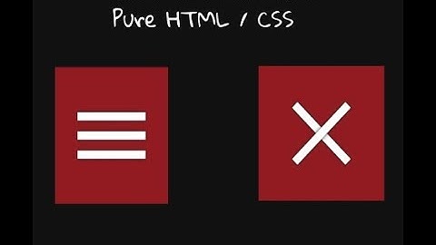Menu Icon Animation  - Bars to Close Icon - Pure HTML/CSS