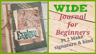 How to make a Junk Journal for Beginners. Make signature & Bind to cover. [pt 2] #junkjournalideas