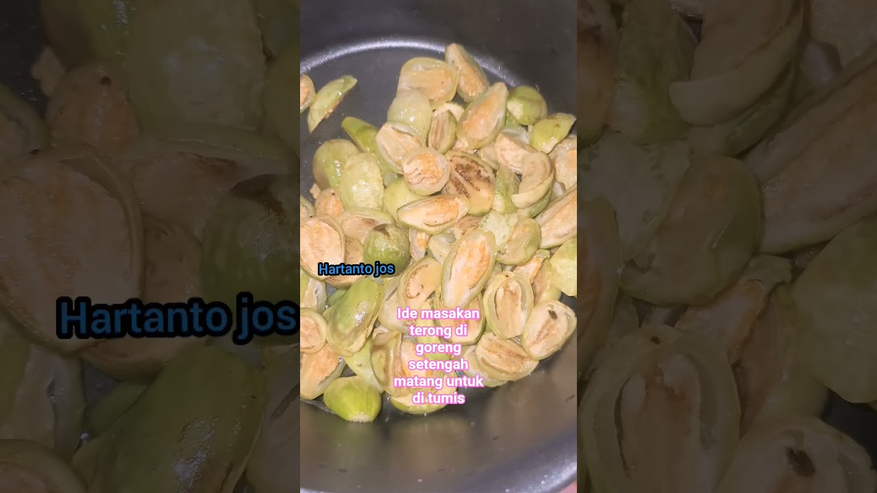 ide masakan terong lalap di goreng untuk ditumis 