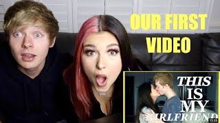 We React To Our First Video (Meet My Girlfriend)