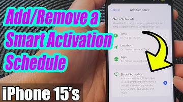 iPhone 15/15 Pro Max: How to Add/Remove a Smart Activation Schedule for a Focus Mode
