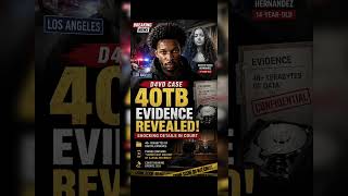 D4vd Case SHOCK: 40TB Evidence Revealed in Celeste Hernandez Murder | Court Update 2026