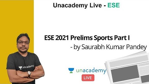 ESE 2021 Prelims | Sports Part I | GS | Saurabh Kumar Pandey