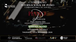 25º Edición. Concurso Internacional de Piano Compositores de España: Semifinal. Jueves 13. Tarde