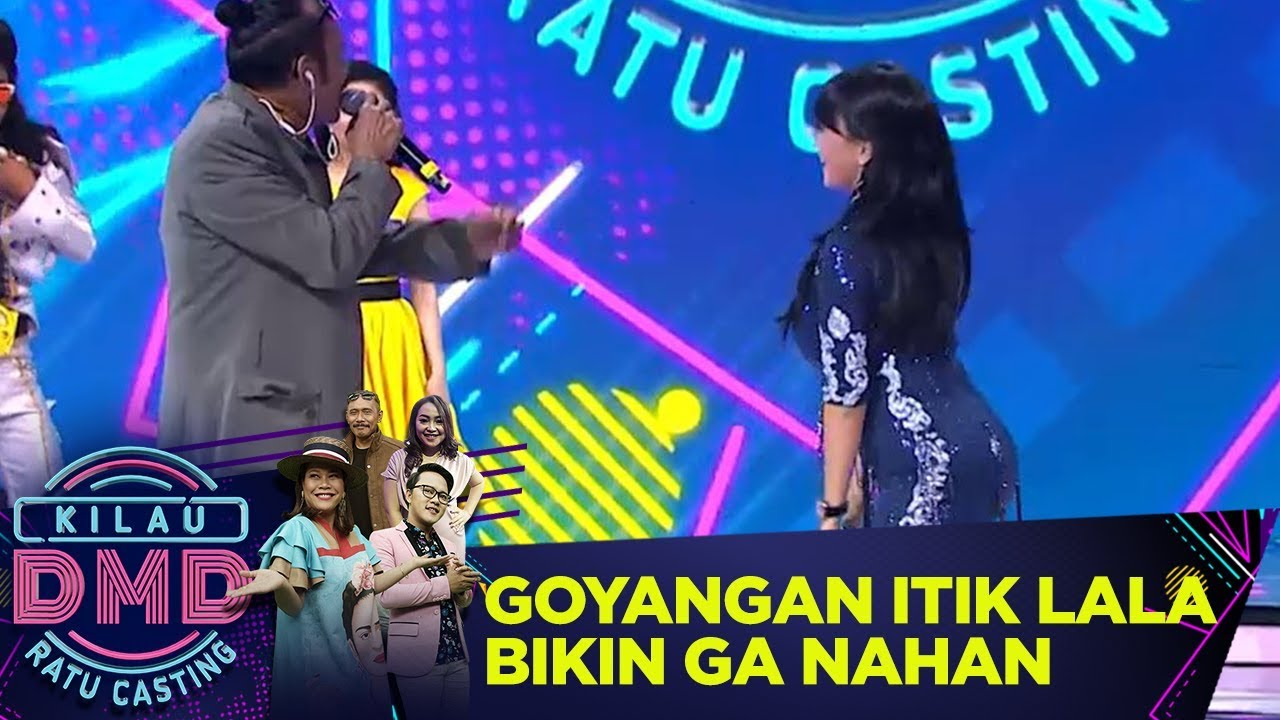 MANA TAHANNN! Lala Kayang Bisa Goyang Itik  - Kilau DMD Ratu Casting (6/1)