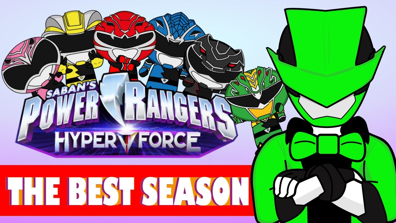 HyperForce Take: THE BEST POWER RANGERS SEASON (By Lupin Green) - YouTube