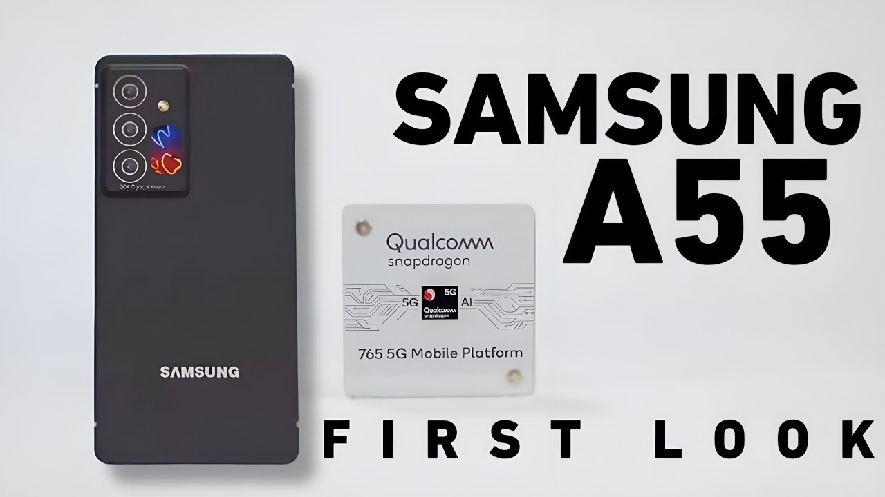 Samsung Galaxy A55 2024 First Look !! A55 Comes With Snapdragon 765G