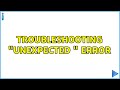 Troubleshooting "unexpected $end" error (3 Solutions!!)