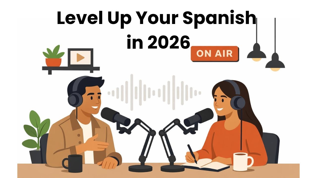 How to Learn Spanish in 2026 | Beginner Study Plan & Daily Practice Tips (A1–A2)