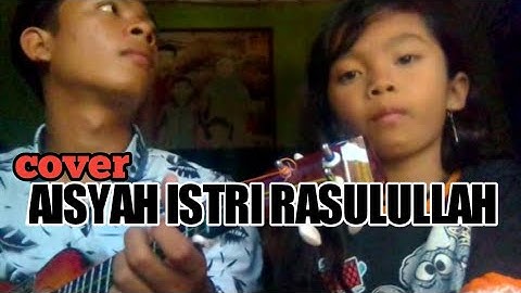 AISYAH ISTRI RASULULLAH | COVER KENTRUNG