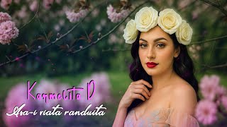 Karmelita D - Asa-i viata randuita (Official Audio)