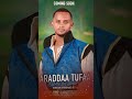 Samson Sami Zinaabu Araddaa Tufaa New Oromo Music 2025