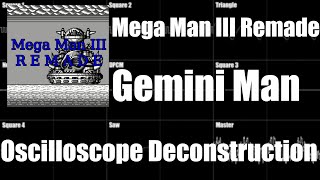 Mega Man III Remade - Gemini Man - Oscilloscope Deconstruction