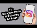 How to Fix Instagram Music Not Showing All Songs (2025 Update)