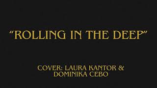 Rolling In The Deep (Cover Laura Kantor & Dominika Cebo)