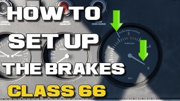 How To Set Up The Brakes Quick Guide Class 66 Train Sim World 3 Training Center Cold Start Brakes
