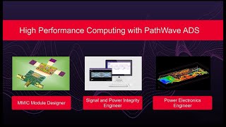 Introduction To High Performance Computing In Pathwave Ads On Rescale