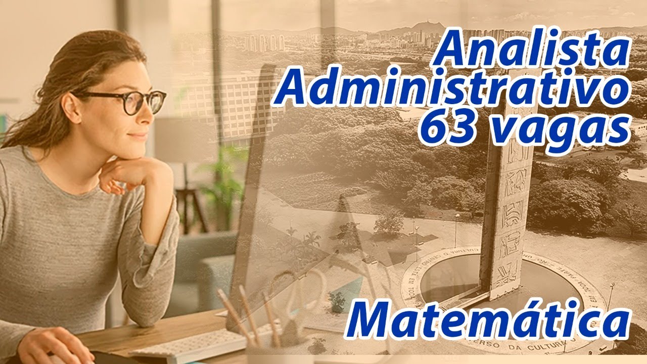Exercícios Matemática. Concurso Analista para Assuntos Administrativos da USP