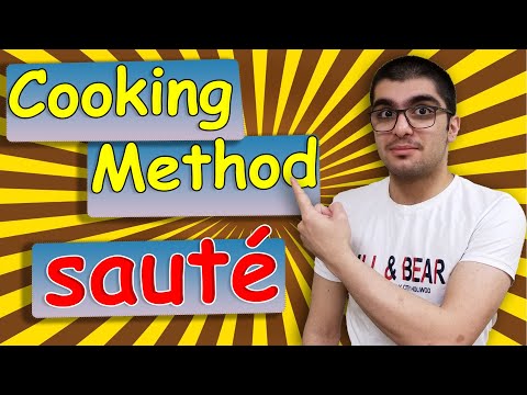 COOKING METHOD / What is Sauté? / How to Sauté ?