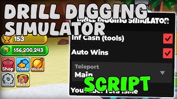 Roblox Drill Digging Simulator Script Infinite Cash & Auto Wins Pastebin 2025