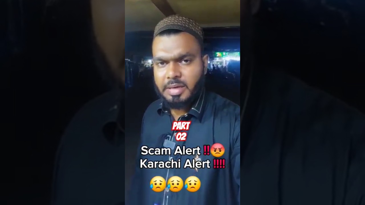 Karachi scam part 02 | karachi fraud 