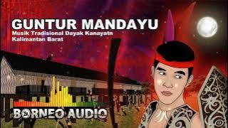 GUNTUR MANDAYU | JONGGAN DAYAK KANAYATN