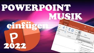 POWERPOINT - Musik einfügen - Tutorial | Deutsch | 2022 POWERPOINT - Musik einfügen - Tutorial | Deutsch | 2022