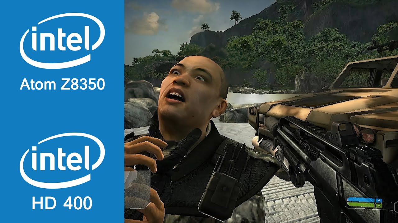 Crysis Gameplay Intel Atom Z8350 + Intel HD Graphics 400