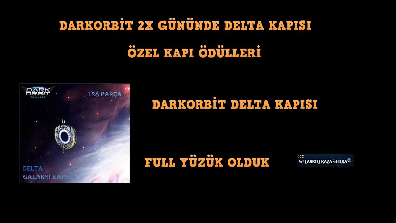 darkorbit delta kapisi yaptim ful yuzuk oldum youtube