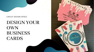 HOW TO: Create Business Cards w/ your Cricut Explore