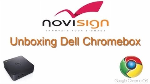 Dell Chromebox unboxing - Chrome OS player for digital signage