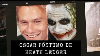 Oscar póstumo de Heath Ledger