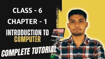 Class 6 Computer | Chapter 1 | Introduction to Computer