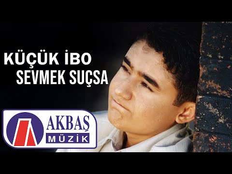 Küçük İBO - Sevmek Suçsa