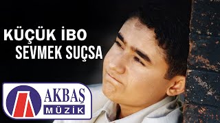 Küçük İBO - Sevmek Suçsa Resimi