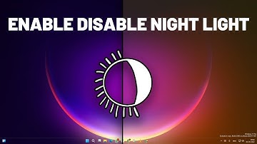 How To Enable or Disable Night Light in Windows 11