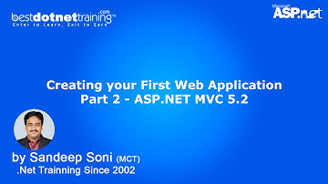 Create your First .NET MVC 5.2 Web Application-Video 2 - MVC Tutorial