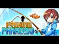 [Первое впечатление] Fishing Paradiso