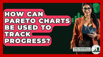 How Can Pareto Charts Be Used To Track Progress? - The Friendly Statistician
