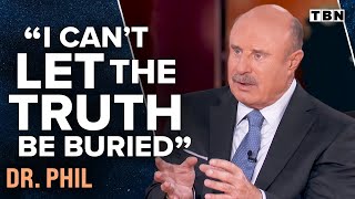 Dr. Phil: Standing for Truth in the Face of Adversity | TBN by TBN 16,773 views 1 month ago 46 minutes