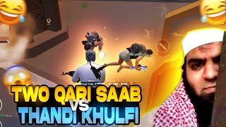 Two Qari Saab vs Thandi kulfi 🙁 | Pubg Mobile