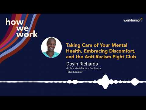 How We Work Podcast: Doyin Richards on Mental Health & the Anti-Racism Fight Club | Workhuman thumbnail