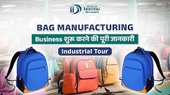 Bag Manufacturing Business.