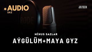 Aygulum + Maya Gyz Minus - Turkmen Minus Sazlary | Turkmen Karaoke | Karaoke Time