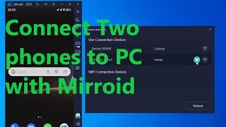 How To Connect Two Android Phones To Pc Via Mirroid  Androidpc